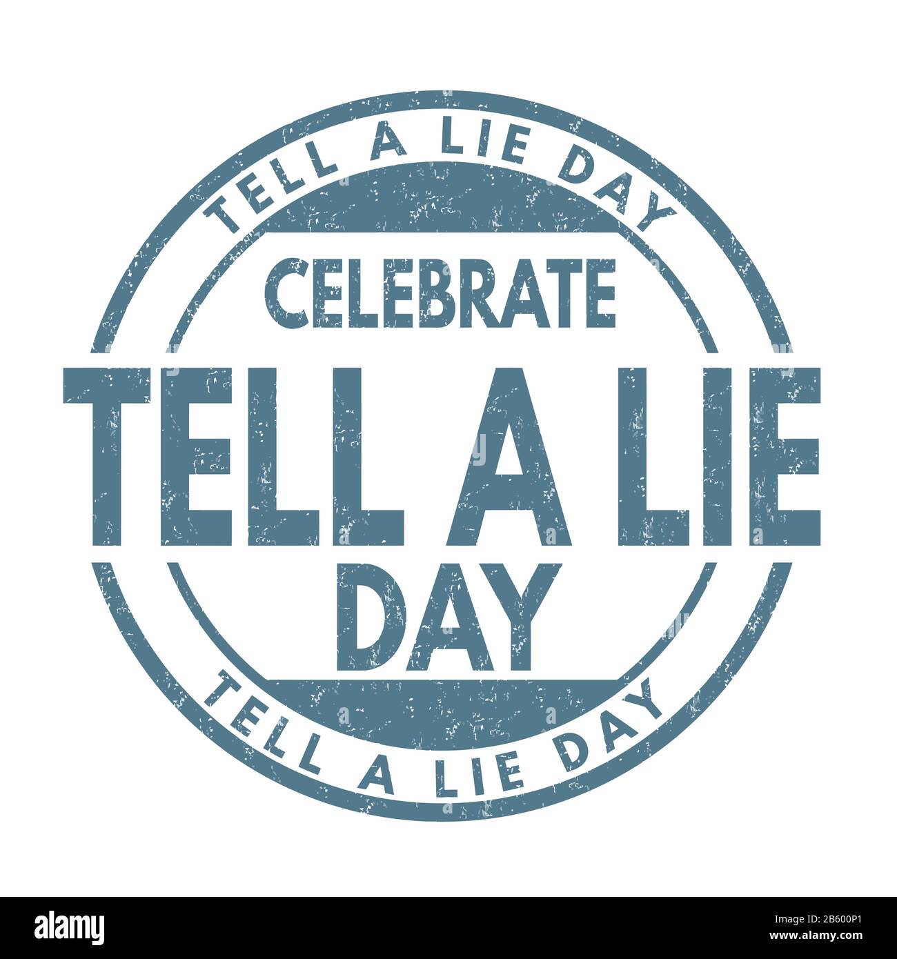 Tell a lie day sign or stamp on white background, vector illustration