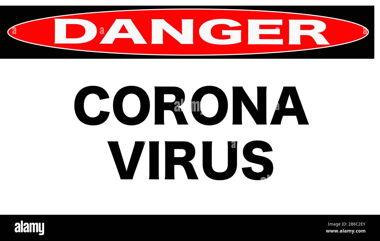 Danger corona virus sign illustration Stock Photo