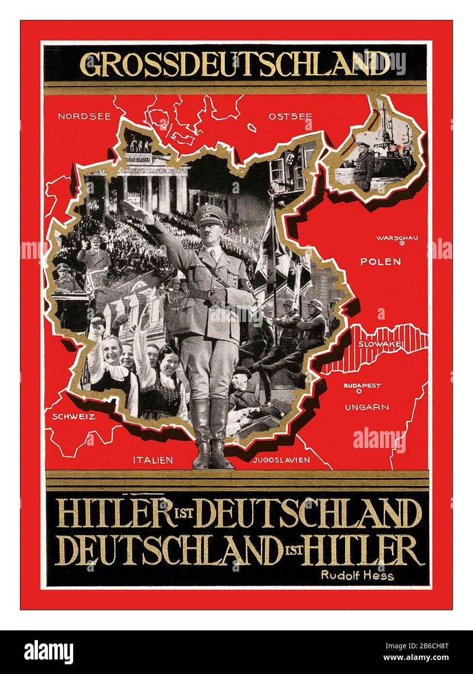 ANSCHLUSS Adolf Hitler Poster/Card Map Germany Vintage 1940’s Nazi Propaganda GROSSDEUTSCHLAND Poster/Postcard featuring Adolf Hitler saluting wearing military uniform with Swastika armband surrounded by images of military parades and might and adoring crowds 'All of Germany' “ Hitler is Germany Germany is Hitler.. (Rudolf Hess quote) World War II WW2 Second World War Stock Photo