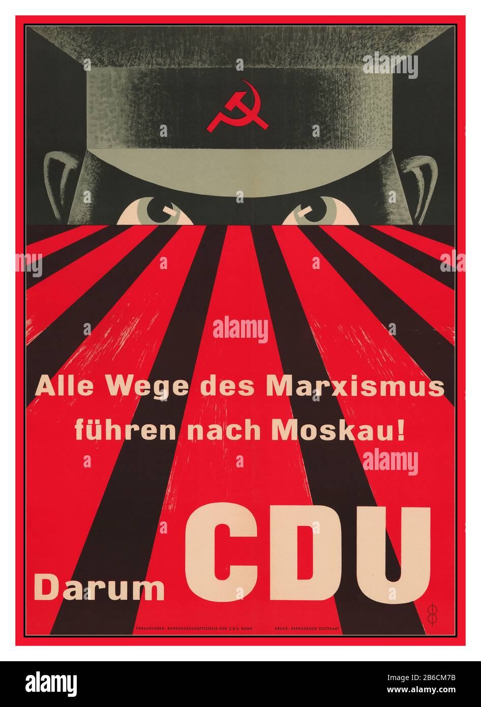 Vintage German Propaganda Poster Anti-communist poster for 1953 federal elections in Germany: 'All ways of Marxism lead to Moscow! Therefore CDU' History Poster and graphic design Political and social posters Germany, propaganda, agitation, USSR, Cold War, election campaign poster, CDU. 'Alle Wege des Marxismus führen nach Moskau' Christlich Demokratische Union Stock Photo