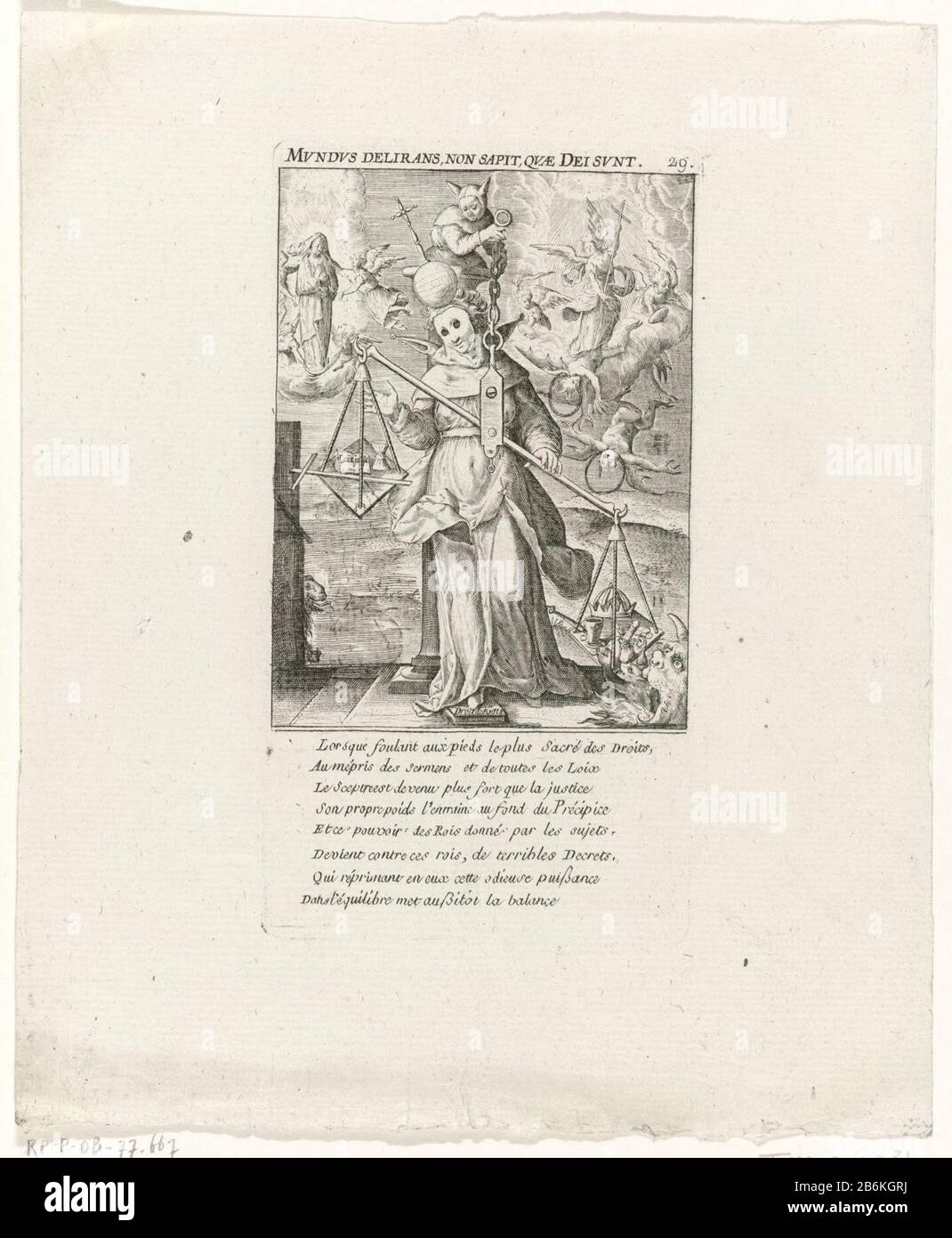 Folly worldly goods Mundus deli rans, non sapit, quae Dei sunt (title object) Brabant Revolution, 1787-1790 (series title) Allegory with masked woman in motley world. On her head is a fool with scales Where: in worldly goods outweigh a crucifix and a code. Left pursues a soul to heaven, pouring right devils in hell. Numbered top right: 29. In verse eight lines in French under the performance. Part of a large group of pictures related to the events of the Brabant Revolution and the period 1787-1790. Manufacturer : printmaker: anonymous place manufacture: Southern Netherlands Date: 1575 to 1599 Stock Photo