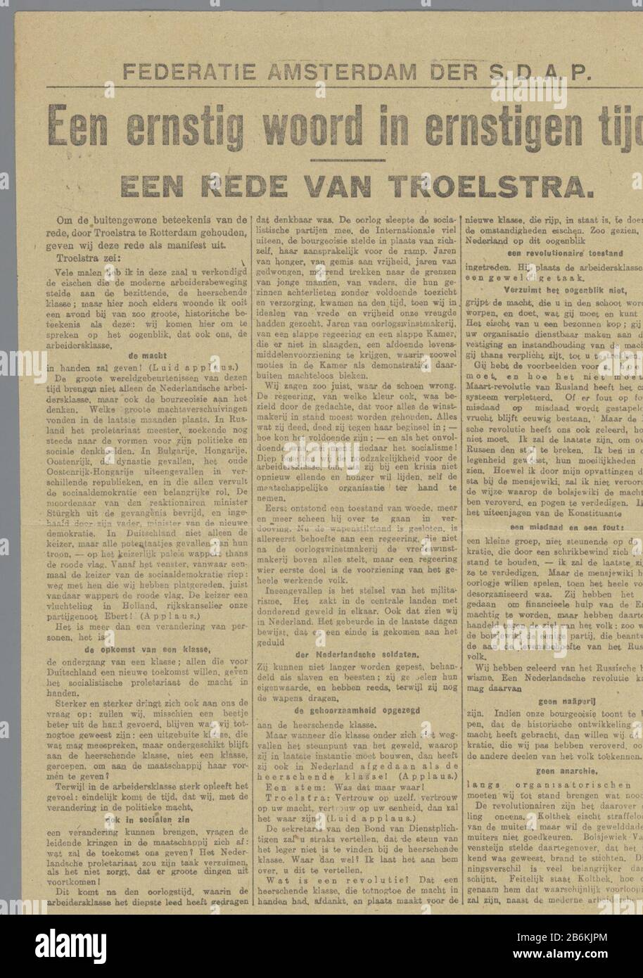 A serious word in earnest time a speech of Troelstra Two-sided printed sheet of paper in three columns. Inscriptions; b .: 'Federation of Amsterdam S.D.A.P. Manufacture Creator:. Publisher: SDAPPlaats manufacture: Amsterdam Date: 1918 Material: paper Technique: print size: h 35.9 cm. B × 24.8 cm.  Subject: War Revolution Attempt P.J. Troelstra When: 1918-11 - 1918-11 Stock Photo