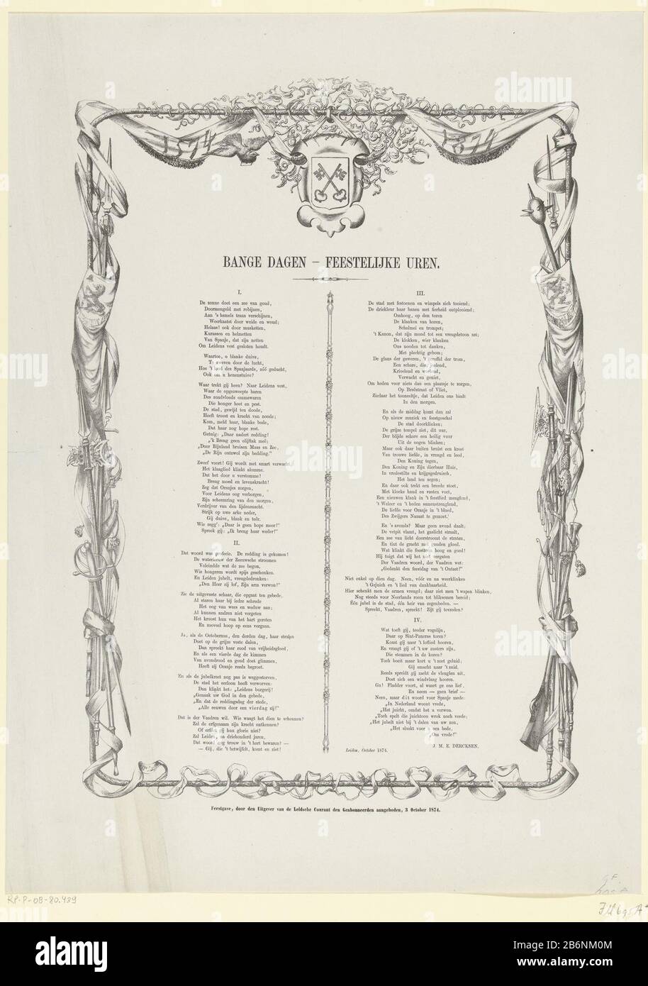 Gedicht bij de herdenking van het ontzet van Leiden in 1874 Bange dagen - Feestelijke uren (titel op object) Poem at the commemoration of the liberation of Leiden in 1874Bange days - Celebratory hours (title object) Property Type: text sheet Item number: RP-P-OB-80.439Catalogusreferentie: FMH 695-A * Note: (added number RPK) Description: Poem Bange days - Celebratory hours, at the commemoration of the liberation of Leiden 3 October 1874. Poem in verses I-IV, in frame of weapons and banners and crowned with the coat of arms of Leiden. Party Edition Leidsche Courant for its subscribers at the 30 Stock Photo