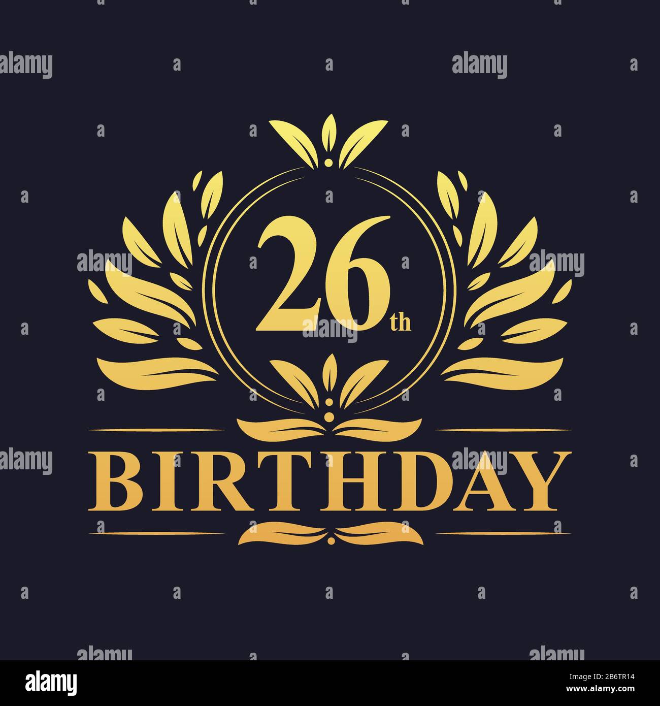 26th Birthday Design, luxurious golden color 26 years Birthday celebration. Stock Vector