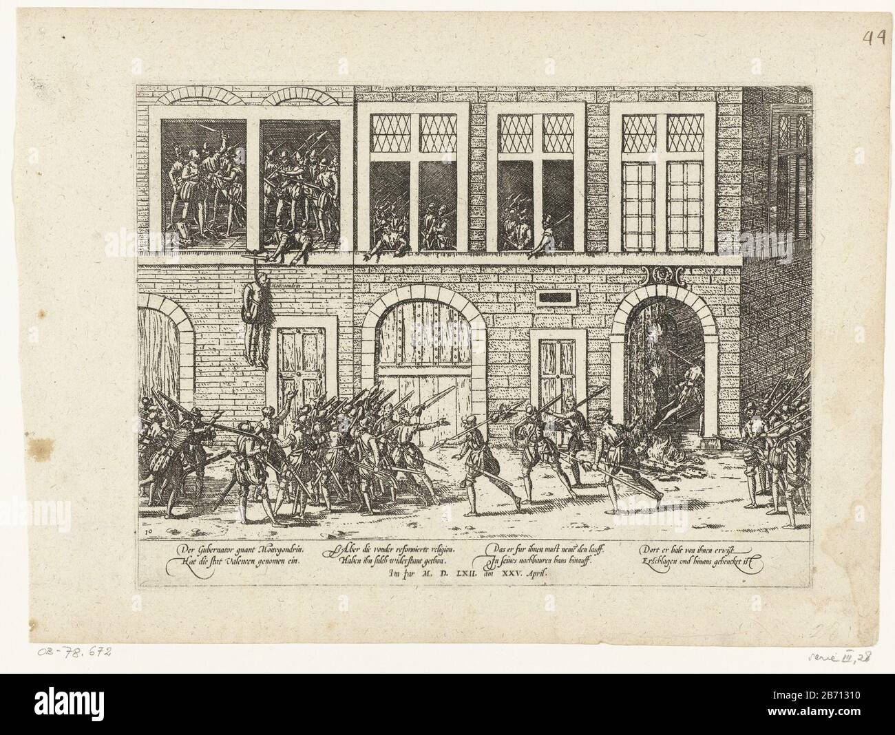 La Motte-Gondrin opgehangen te Valenciennes, 1562 Serie 3 Franse Godsdienstoorlogen, 1559-1573 (serietitel) La Motte-Gondrin hung in Valenciennes, 1562Serie 3: French Wars of Religion, 1559-1573 (series title) Property Type: print history print Serial Number 28 / 469Objectnummer: RP-P-OB-78.672Catalogusreferentie: FMH 413-28Hellwig 29New Hollstein Dutch B26-2 (3) Description: La Motte-Gondrin hung in Valenciennes, april 25 1562. Above he was attacked in his home pillaged by soldiers, and the house burned, his body hung from the window. With signature of 8 lines in German. Numbered 10. Leaf com Stock Photo