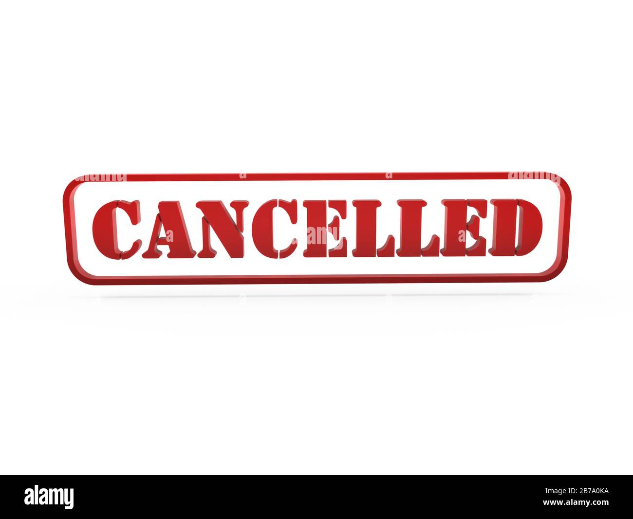 Cancelled sign or stamp 3d rendered image, red text on a white backgroud Stock Photo