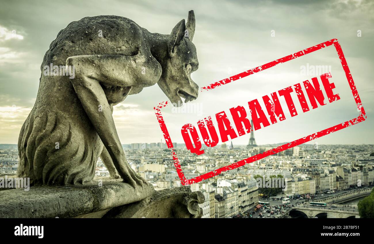 COVID-19 coronavirus in France, stamp Quarantine in photo of Notre Dame gargoyle in Paris. French tourist attractions closed due to novel corona virus Stock Photo