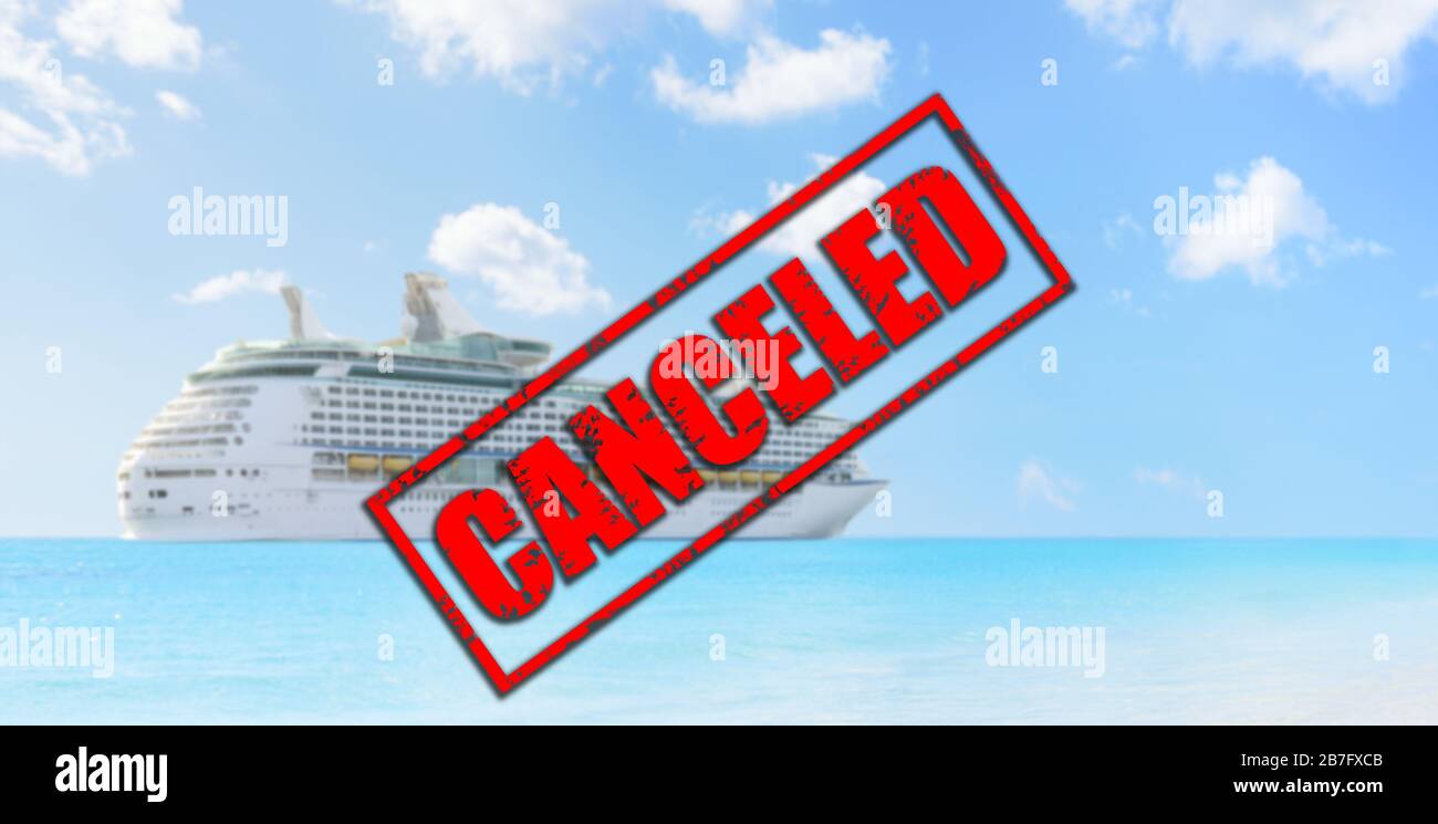 Cruise ship travel holidays canceled because of coronavirus or other reason. Crisis in the cruise industry due to corona virus covid-19 or other reason. Canceled red stamp text on cruise ship. Stock Photo