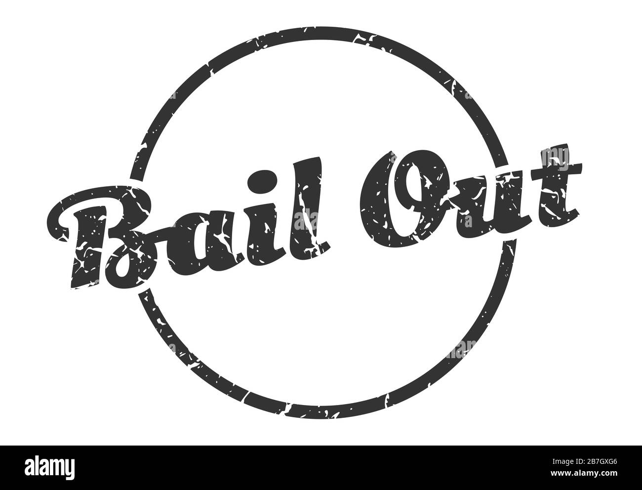 bail out sign. bail out round vintage grunge stamp. bail out Stock