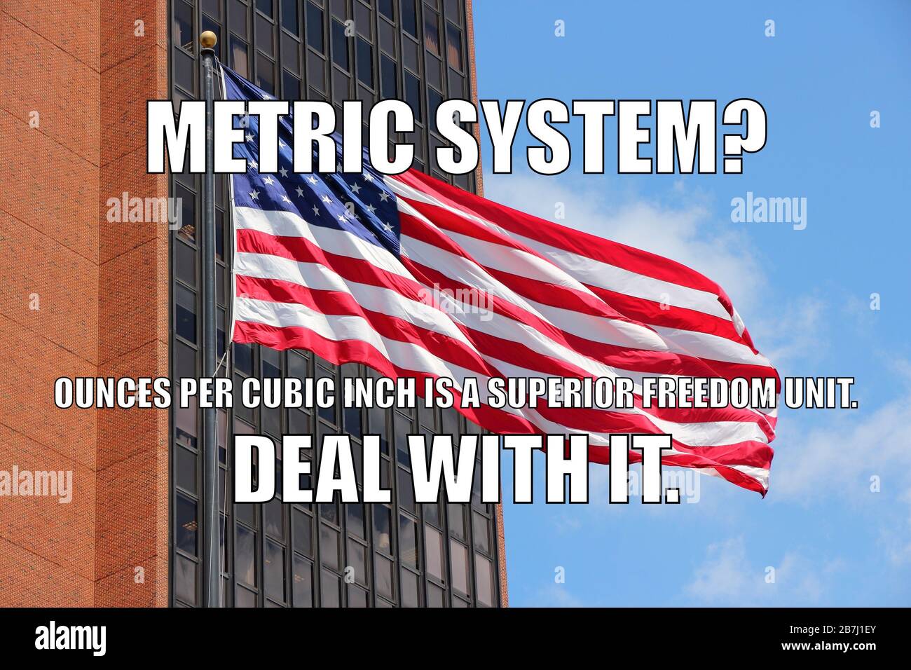 America funny meme for social media sharing. United States vs metric system humor Stock Photo - Alamy America funny meme for social media sharing. United States vs metric system humor Stock Photo - Alamy