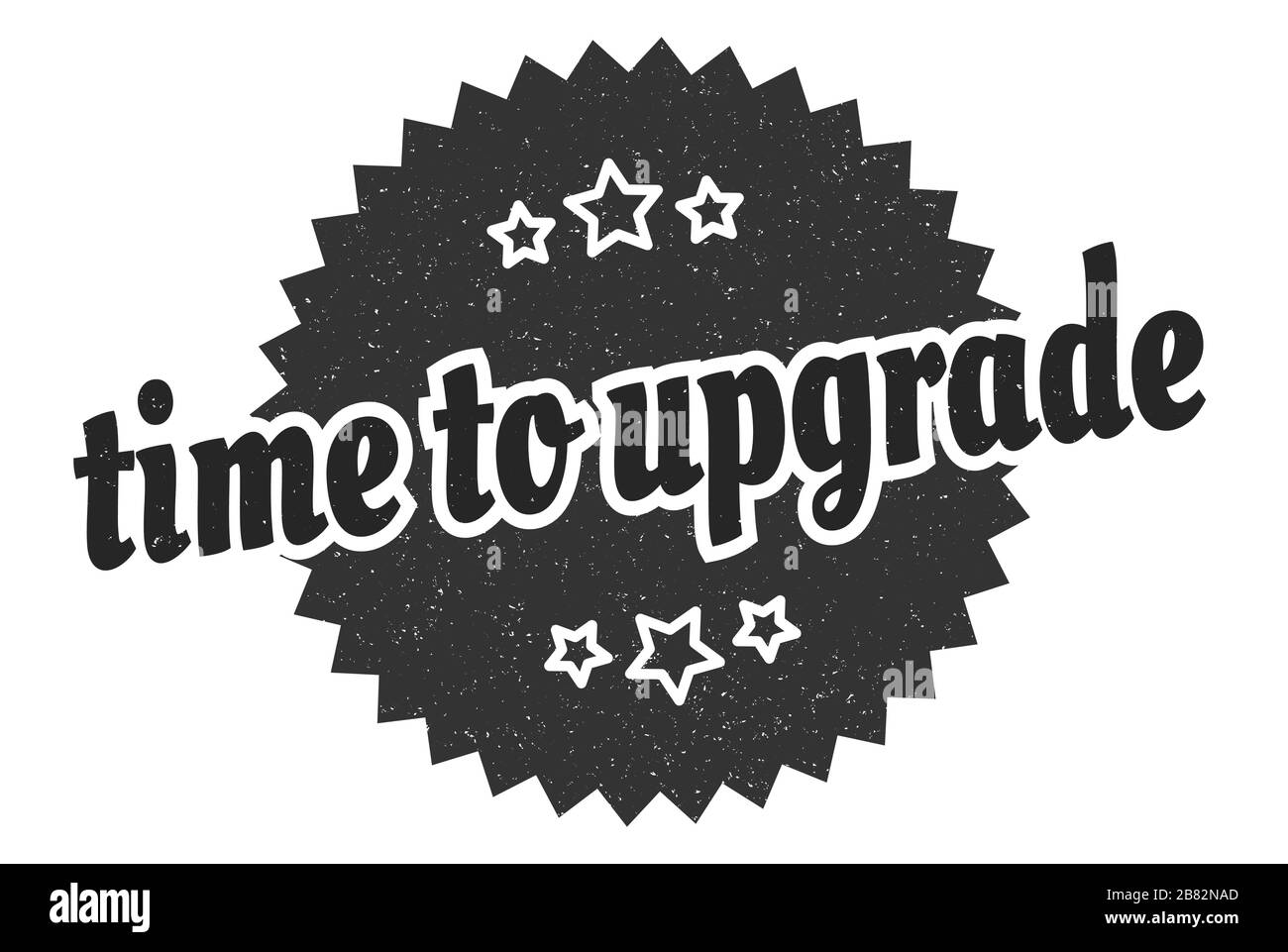 time to upgrade sign. time to upgrade round vintage retro label. time ...