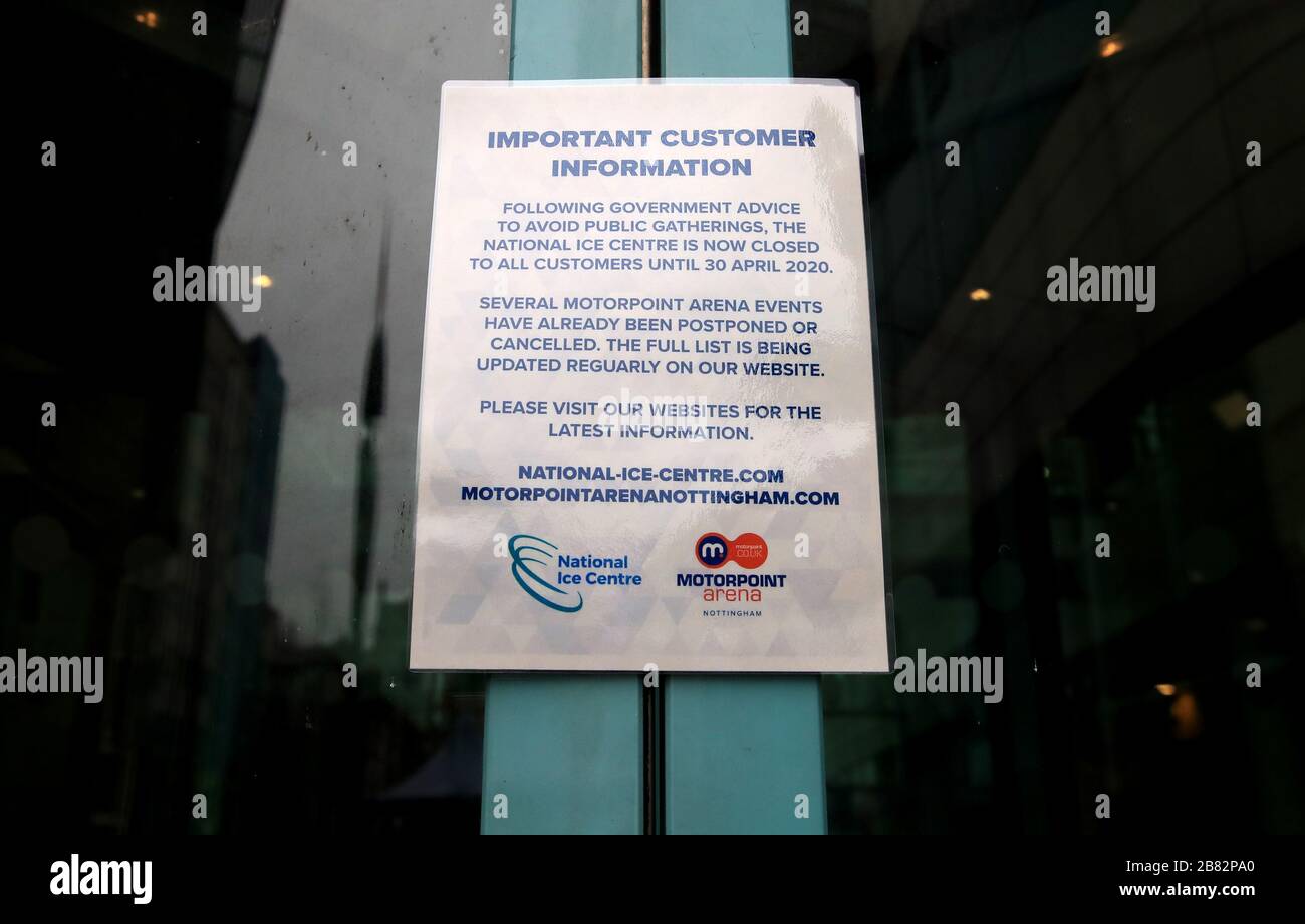 A notice informing customers that the Moptorpoint Arena and National Ice Centre in Nottingham is closed after NHS England announced that the coronavirus death toll had reached 137 in the UK. Stock Photo