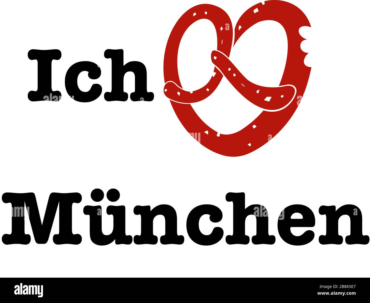 I Love Munich - Ich liebe München - I liab Minga Stock Photo