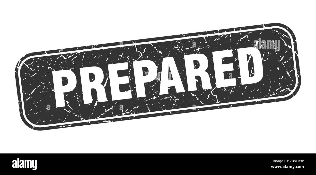 prepared stamp. prepared square grungy black sign Stock Vector Image ...