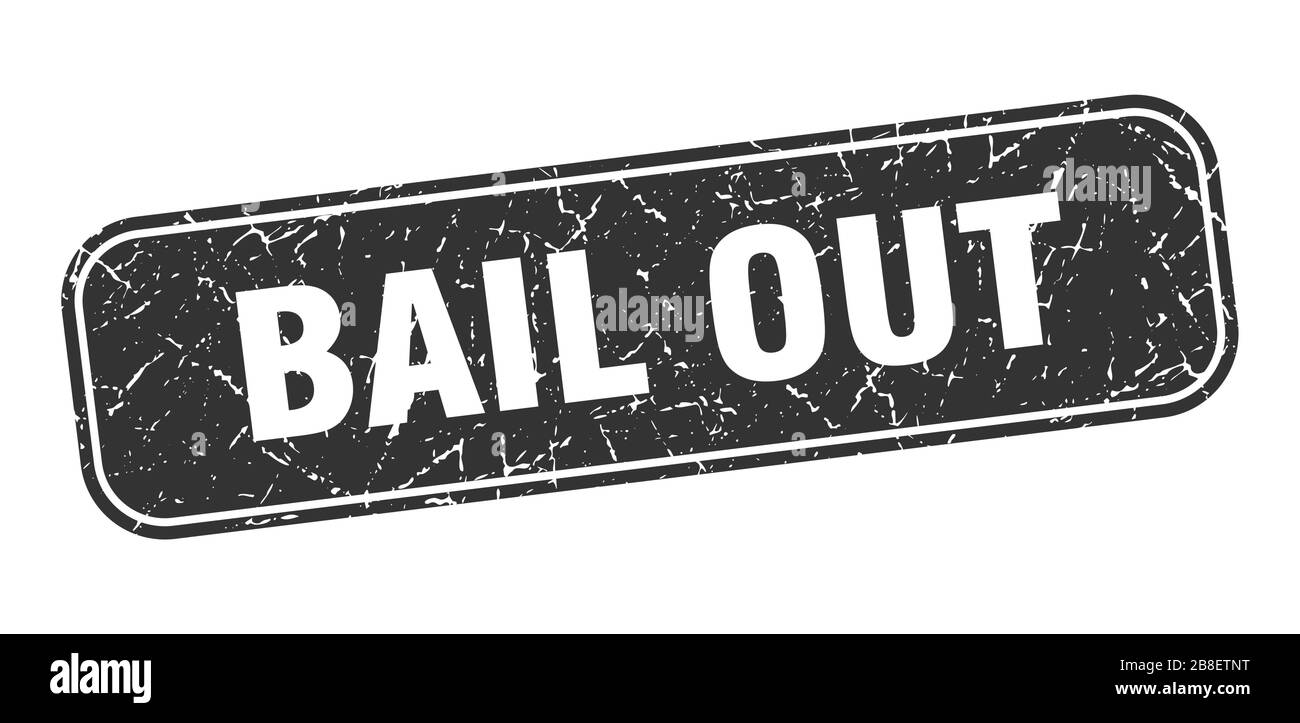 bail out stamp. bail out square grungy black sign Stock Vector Image