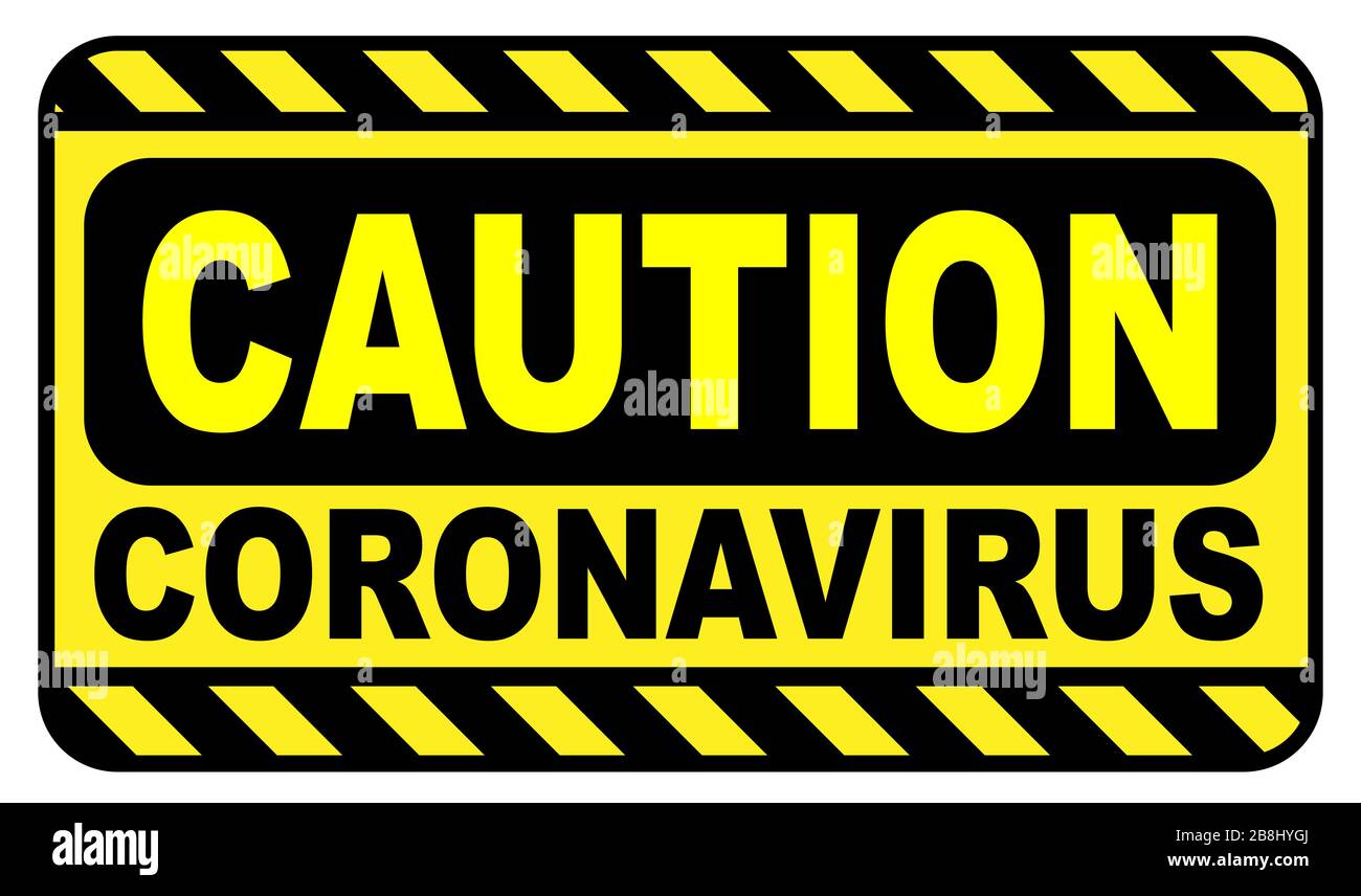 Caution Coronavirus sign in black and yellow over a white background Stock Vector