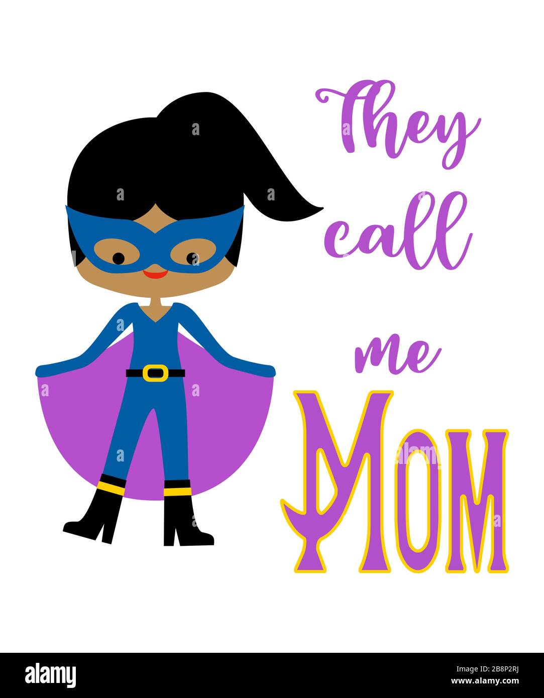 They call me mom superhero graphic modern script in purple and a cartoon woman wearing a super hero cape on a white background.  Great for motherhood Stock Photo