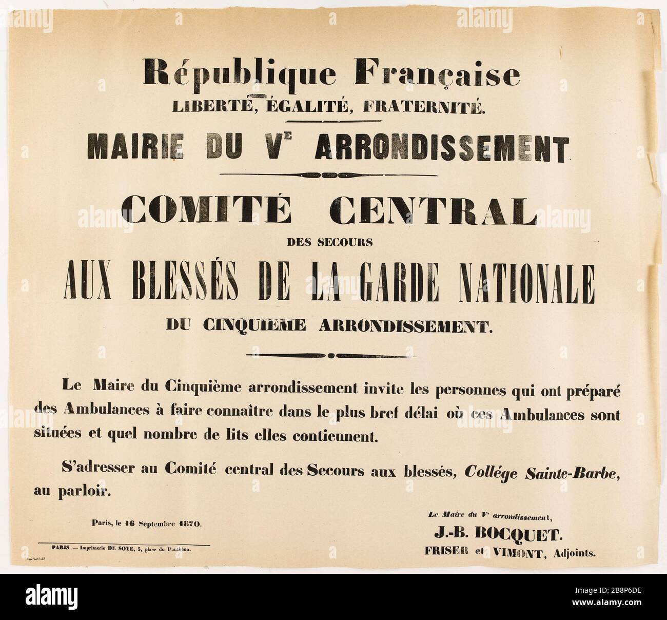 French Republic, FREEDOM, EQUALITY, FRATERNITY. TOWN OF DISTRICT V E, CENTRAL COMMITTEE OF EMERGENCY CASUALTY OF THE NATIONAL GUARD OF FIFTH DISTRICT. 'Imprimerie E. de Soye et fils'. République française, Liberté, Egalité, Fraternité. Mairie du Ve arrondissement, comité central des secours aux blessés de la garde nationale du Ve arrondissement'. Typographie, 1870. Paris, musée Carnavalet.. Stock Photo