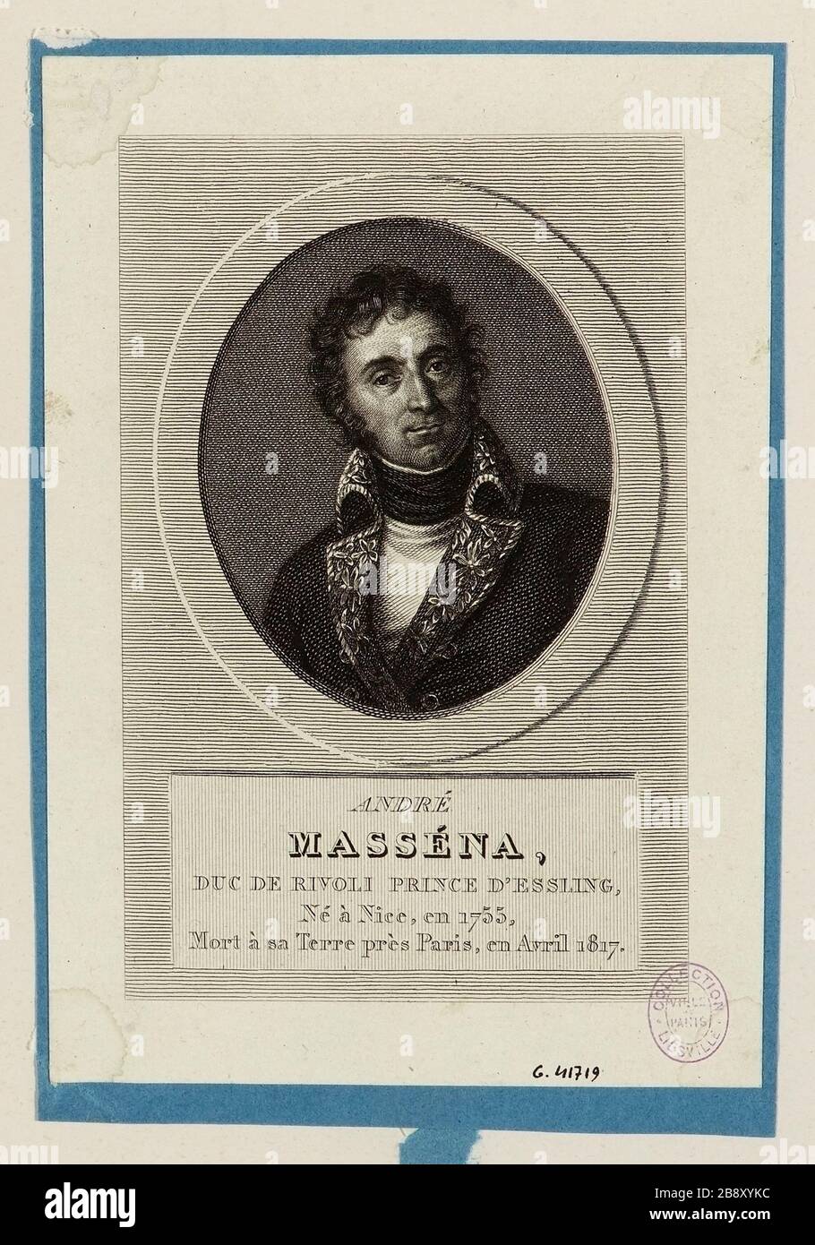 Andre / Massena / Duke of Rivoli Prince of Essling, / born in Nice in 1755 / died at his estate near Paris, in April 1817. Stock Photo