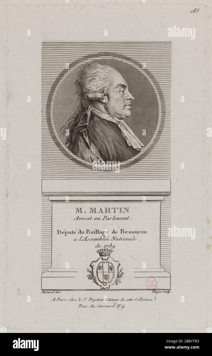 Mr. Martin: parliamentary lawyer member of Parliament from the bailiwick of  Besançon the National Assembly in 1789. François Voyez (1746-05). 