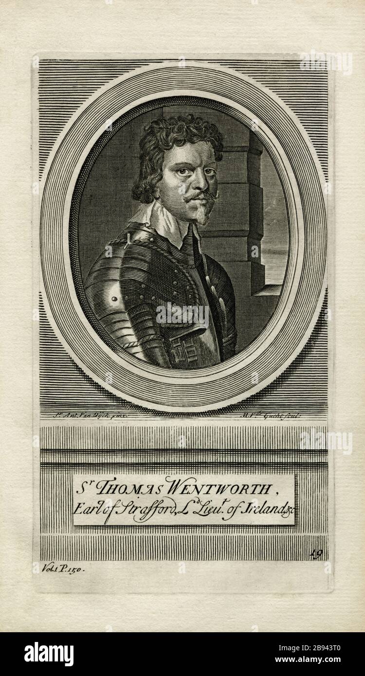 Thomas Wentworth, 1st Earl of Strafford (1593 - 1641), chief adviser to King Charles I of England in the run-up to the English Civil War.  The king reluctantly signed Strafford's death warrant in a vain attempt to appease Parliament.  Strafford, who is said to have remarked bitterly “put not your trust in Princes”, was executed in London in May 1641. The king never forgave himself for what he saw as betrayal of a man he had promised to protect.  Engraving created in the 1700s by Jacobus Houbraken (1698 - 1780), after a portrait by Sir Anthony van Dyck (1599 - 1641). Stock Photo