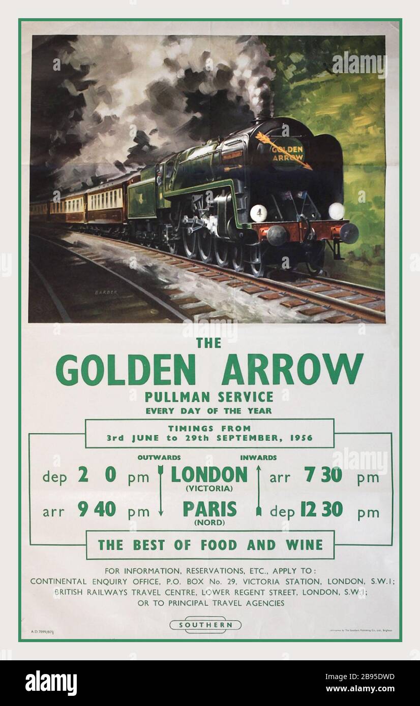 Vintage 1950s Rail Travel Poster The Golden Arrow Pullman Service - Every Day of The Year - London Paris - The Best of Food and Wine. Artist - Barber.  Vintage British Railways Travel Poster. Southern Region's flagship train, providing a Pullman service between London and Paris. The Golden Arrow train is seen headed by a Britannia class locomotive, with the Summer 1956 timetable below. Published by The Railway Executive (Southern Region) Stock Photo