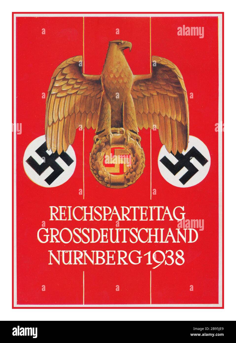 ARCHIVE VINTAGE NAZI Propaganda 1938. German Eagle Swastika emblems Propaganda Poster 1938 Nürnberg Reichsparteitag / Nuremberg Nazi Party Rally Germany Stock Photo