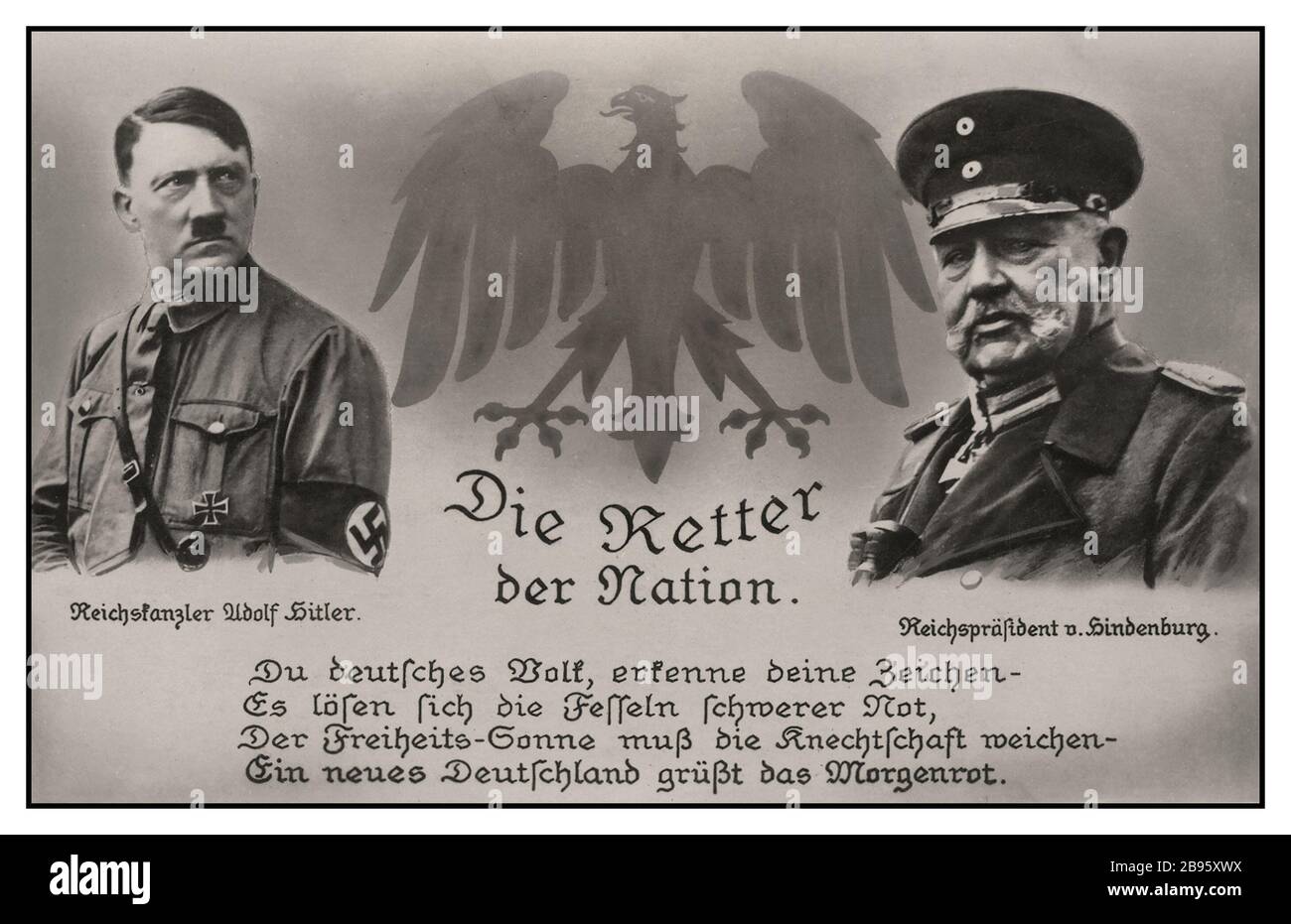 HINDENBURG HITLER 'Die Ketter der Nation' Vintage 1930's Nazi Germany Propaganda Poster Postcard of Reich President Hindenburg (right) who appointed Adolf Hitler as Chancellor in 1933. Soon after, Adolf Hitler assumed full powers. Reichstanzler Adolf Hitler and Reichsprasident Von Hindenburg  Die Ketter der Nation  ' The Saviour of The Nation' Stock Photo