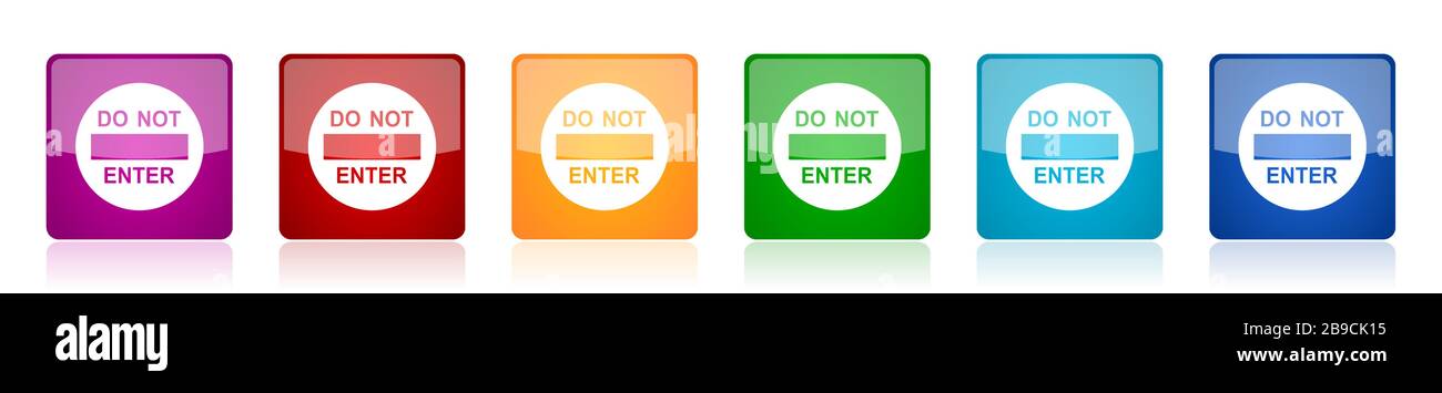 Do not enter icon set, access, entry colorful square glossy vector ...