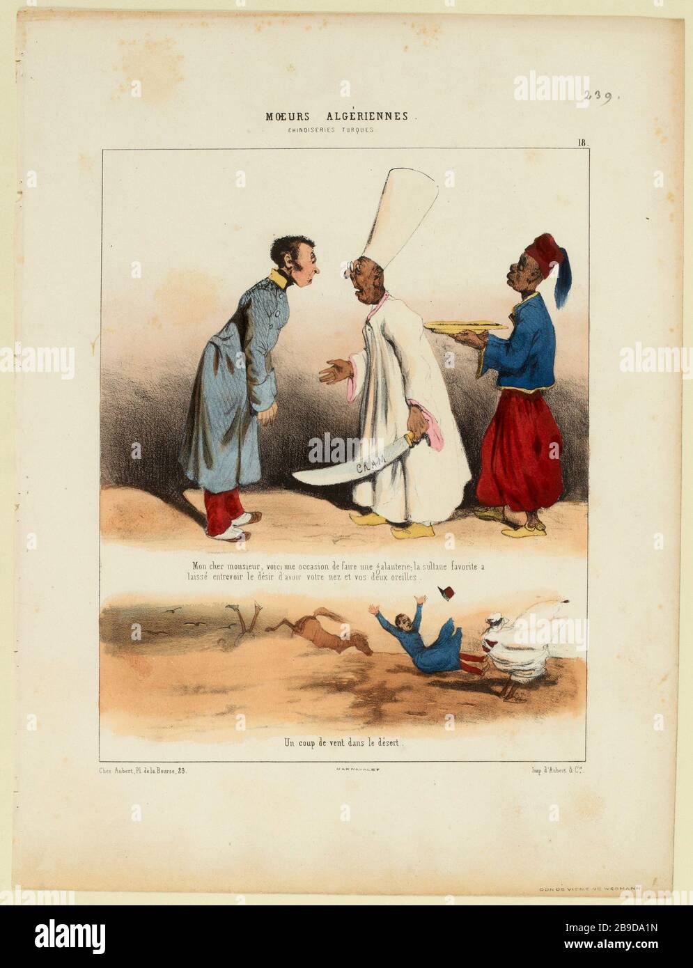 My dear sir, here's a chance to make a gallantry; the favorite Sultana has / hinted at the desire to have your nose and ears. [...] / No. 18 (registered title) |. Algerian Habits. (MFR 19) (under all) Stock Photo