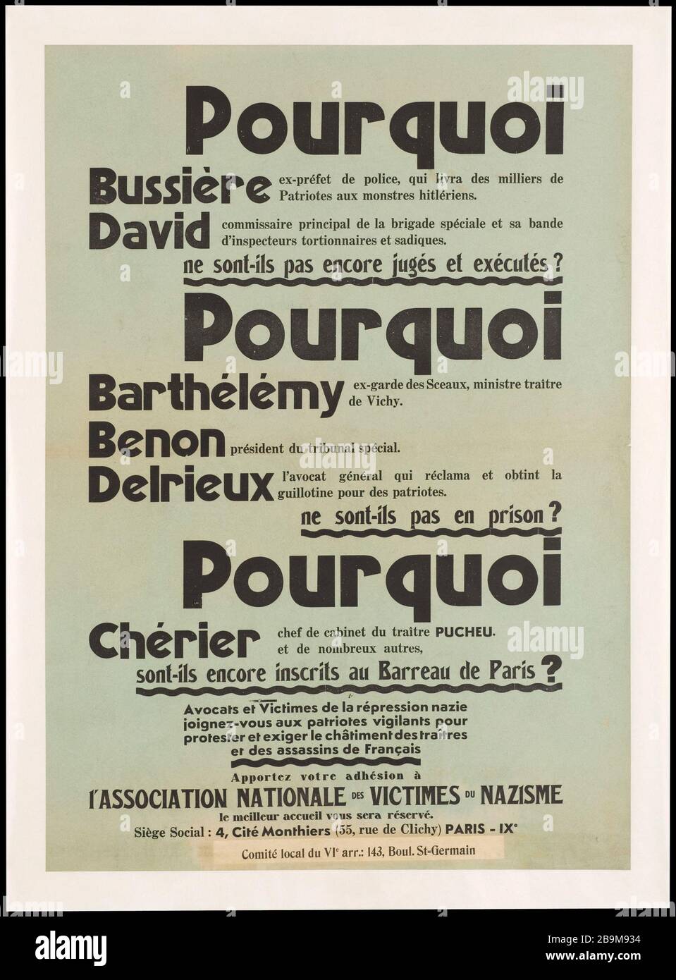 WHY .. Guerre 1939-1945. Pourquoi... ne sont-ils pas encore jugés et exécutés ?...'. Affiche, sans date. Musée du Général Leclerc de Hauteclocque et de la Libération de Paris, musée Jean Moulin. Stock Photo