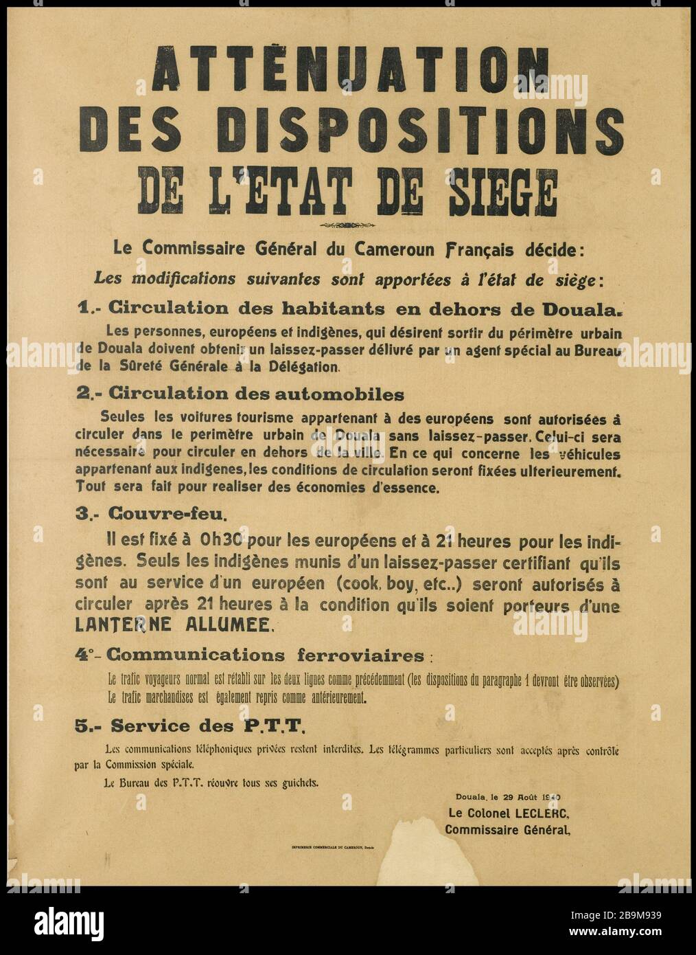 War 1939-1945. 'Mitigation measures Guerre 1939-1945. 'Atténuation des dispositions de l'état de siège. Le Commissaire Général du Cameroun Français décide : ...'. Affiche, 1940. Musée du Général Leclerc de Hauteclocque et de la Libération de Paris, musée Jean Moulin. Stock Photo