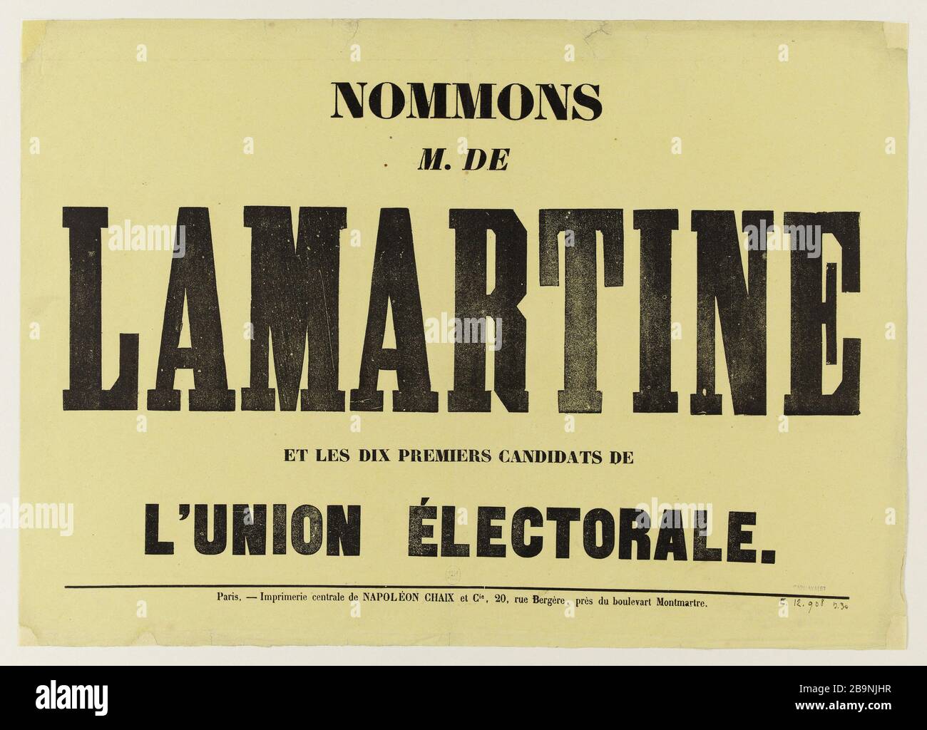 Call M. DE LAMARTINE AND TEN CANDIDATES UNION ELECTION Anonyme. 'Nommons M. de Lamartine et les dix premiers candidats de l'Union électorale'. Typographie. 1848. Paris, musée Carnavalet. Stock Photo