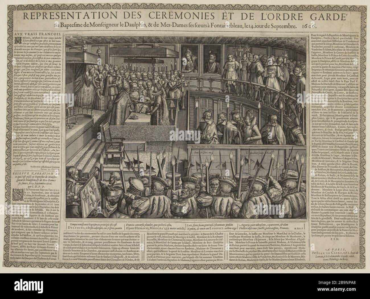 Representation of Ceremonies and the Order of the Guard baptism of the Dauphin. (B. N. I. F. F., T. IV, No. 81) Léonard Gaultier (1561-1641). 'Représentation des Cérémonies et de l'Ordre de Garde au baptême du Dauphin. (B. N. I. F. F., T. IV, n°81)'. Burin. 1606. Musée des Beaux-Arts de la Ville de Paris, Petit Palais. Stock Photo