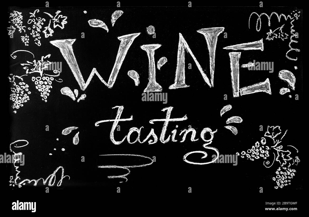 Wine tasting concept. Chalkboard with handwritten chalk lettering Wine tasting Stock Photo Alamy