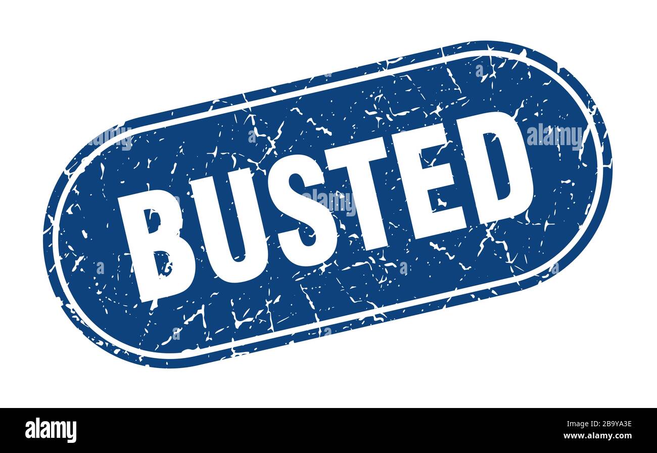 busted sign. busted grunge blue stamp. Label Stock Vector Image & Art