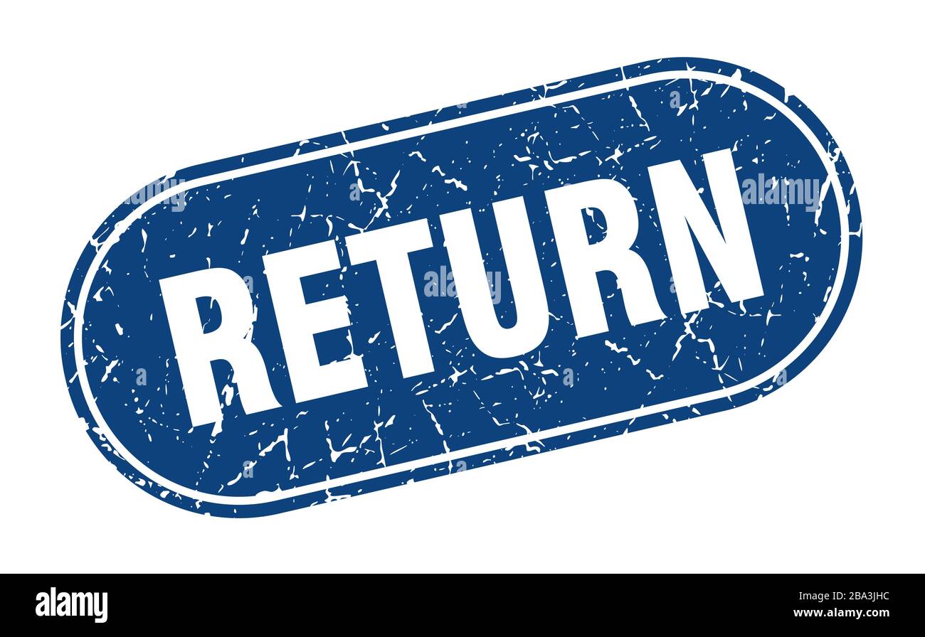return sign. return grunge blue stamp. Label Stock Vector Image & Art ...
