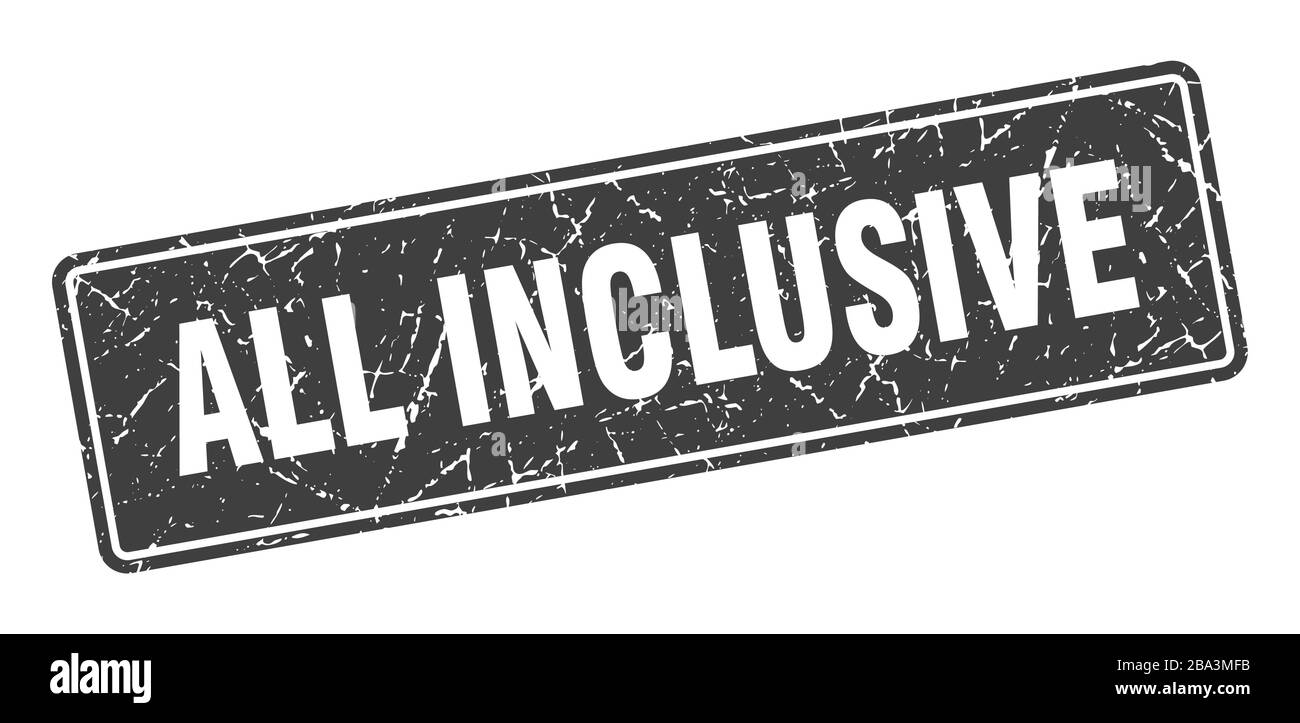 all inclusive stamp. all inclusive vintage gray label. Sign Stock ...