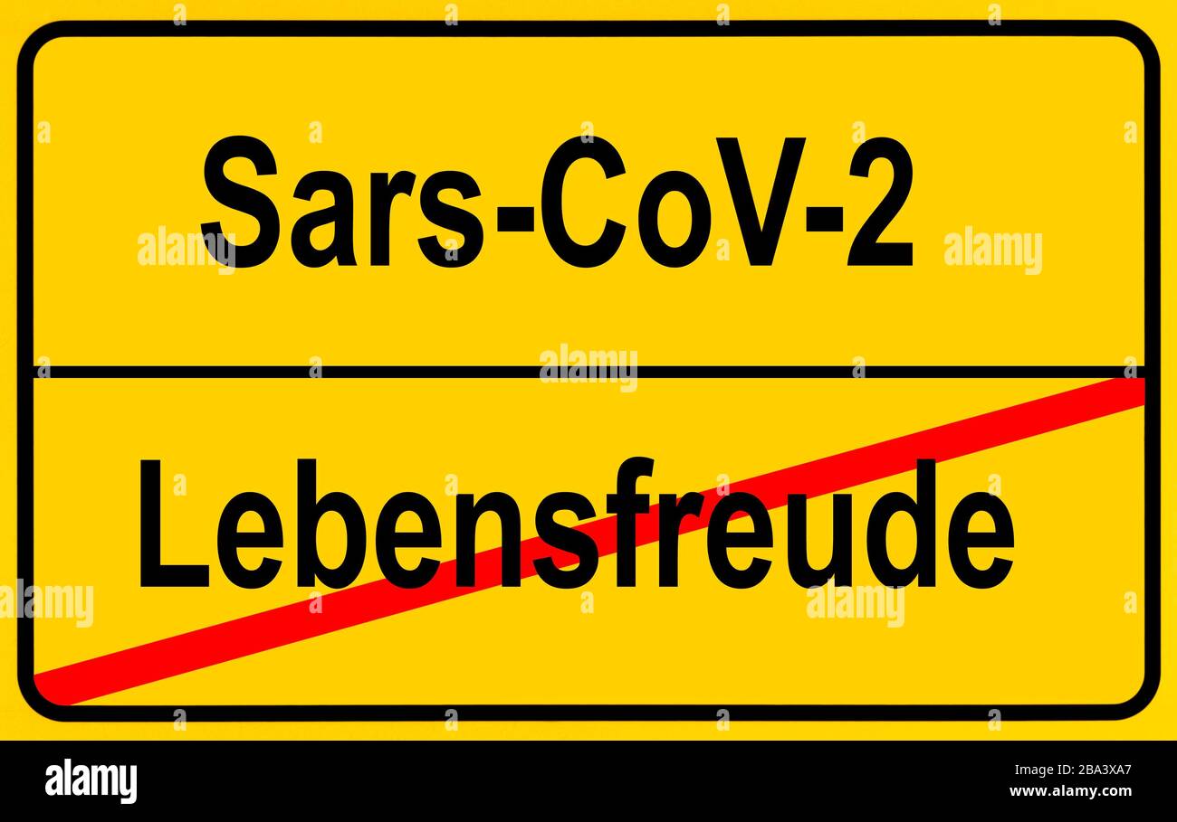 Symbol picture, place name sign, lust for life, Coronavirus, Sars-CoV-2, Covid-19, Germany Stock Photo
