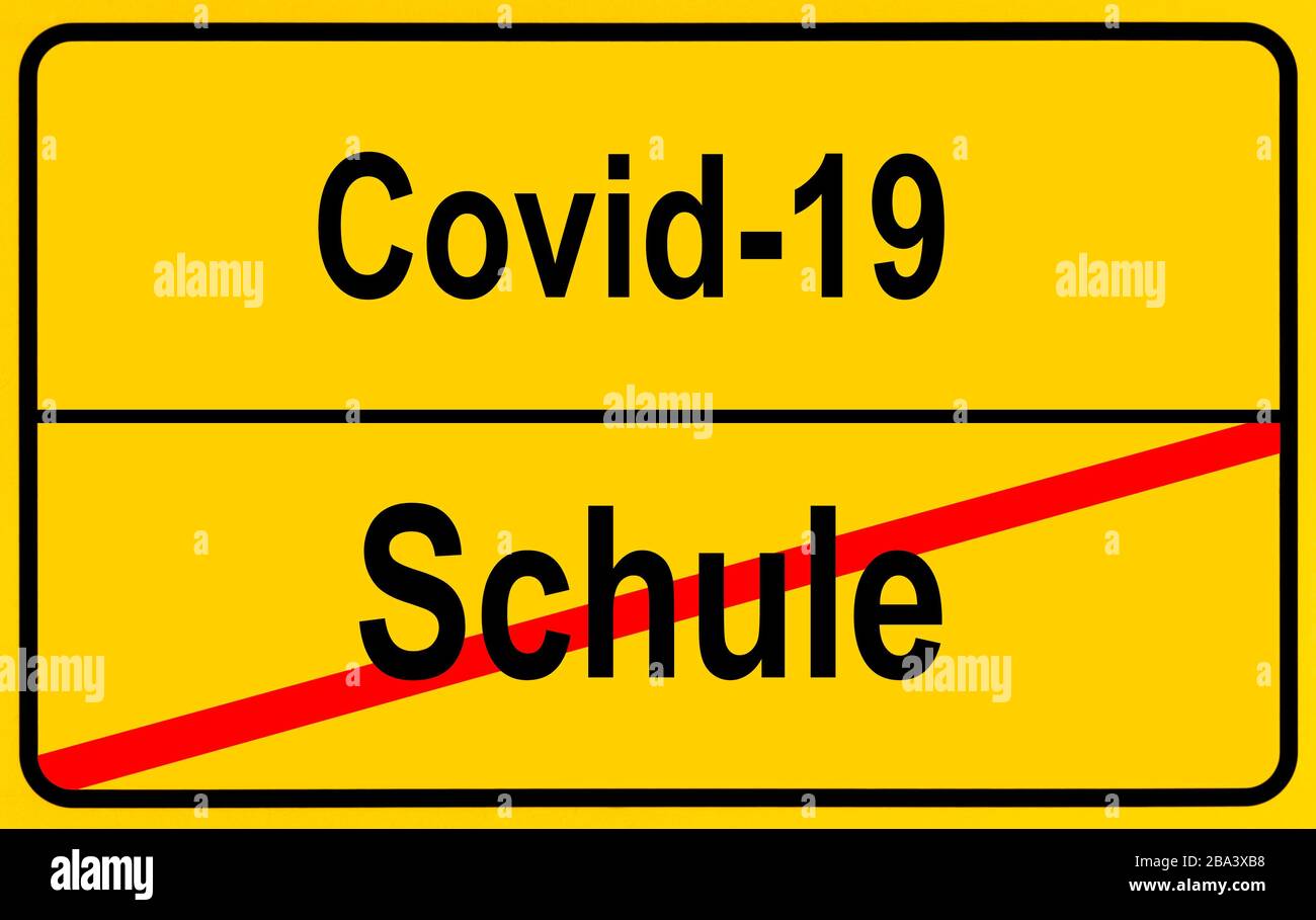 Symbol picture, place name sign, school, Coronavirus, Sars-CoV-2, Covid-19, Germany Stock Photo