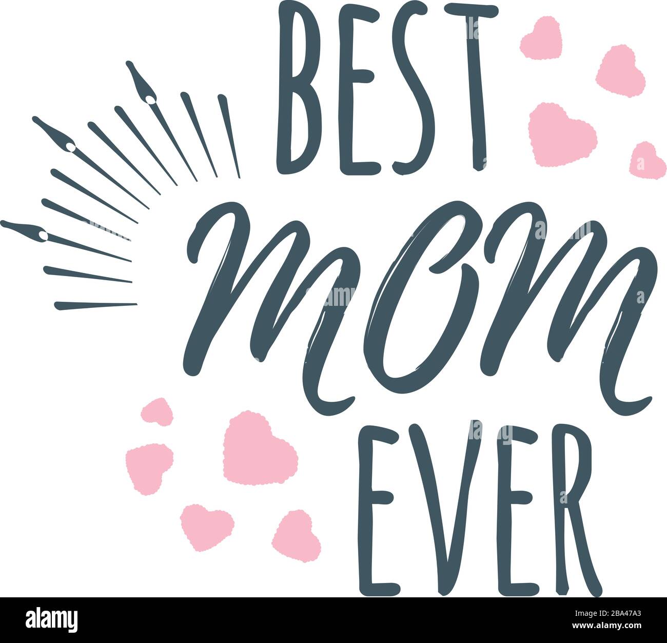 Best Mom Ever banner, logo, label and poster. Design of calligraphy and