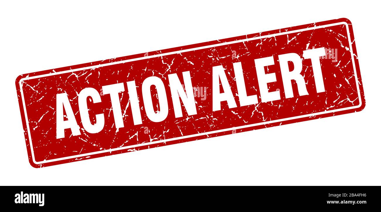 Action alert stamp label hi-res stock photography and images - Alamy