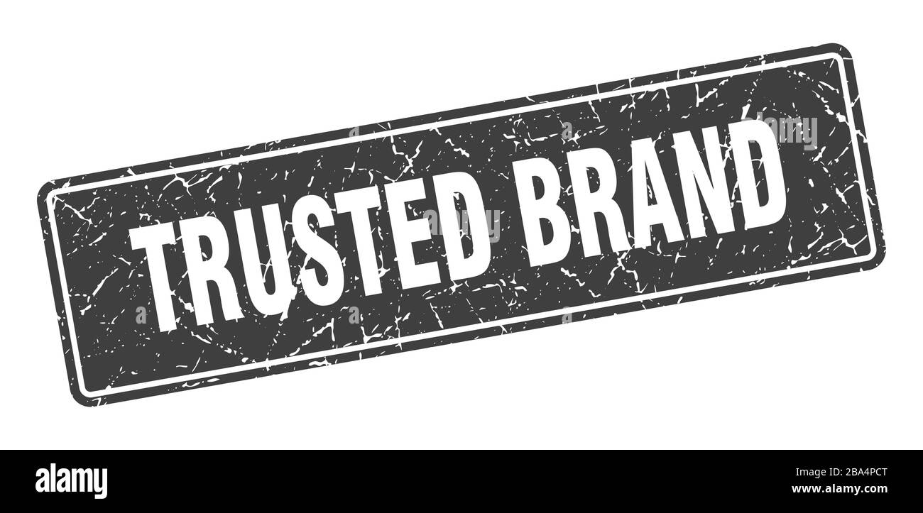 trusted brand stamp. trusted brand vintage gray label. Sign Stock ...