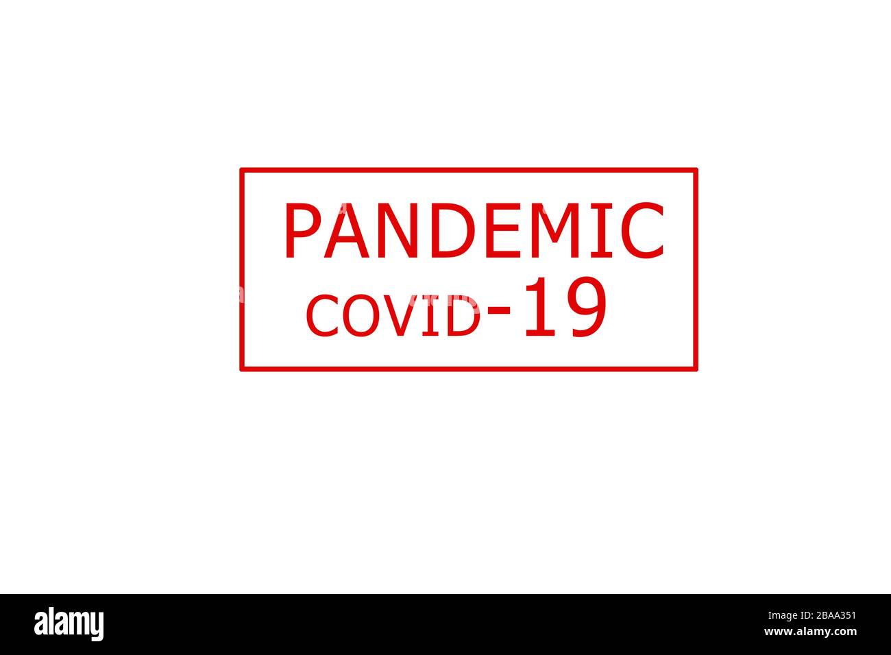 Pandemic Covid-19 red stamp on a white background. Stock Photo