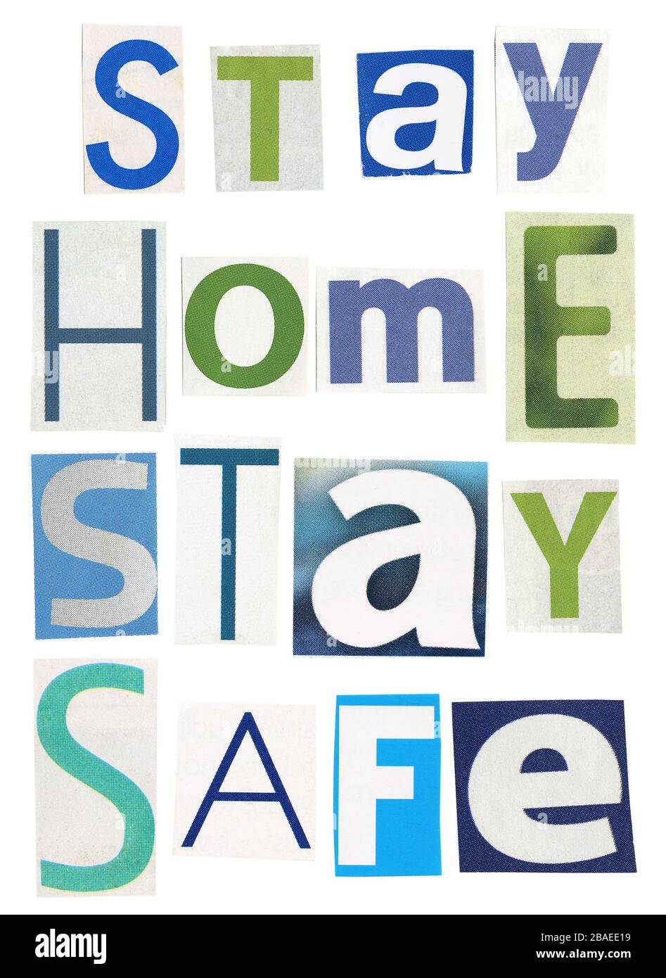 Stay home stay safe- text made of newspaper clippings isolated on white background. Newspaper letter typography poster with text for self quarantine t Stock Photo