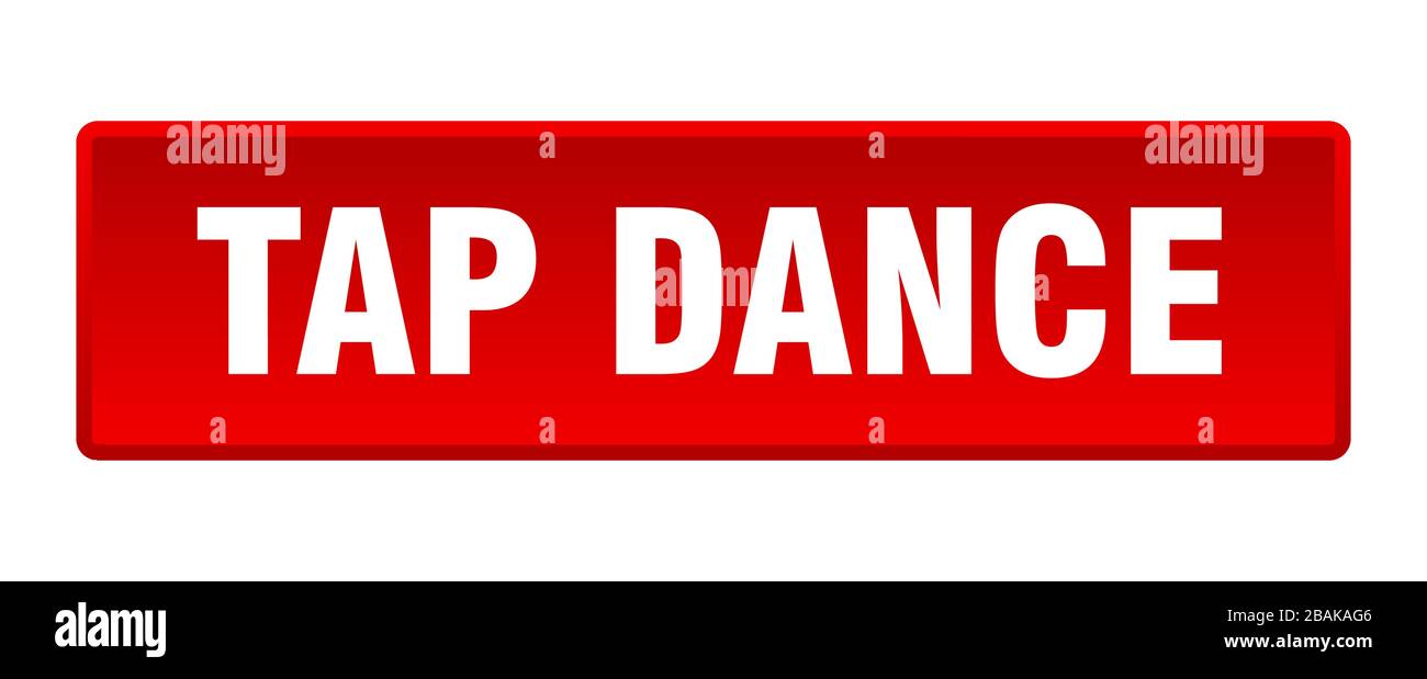 tap dance button. tap dance square red push button Stock Vector Image