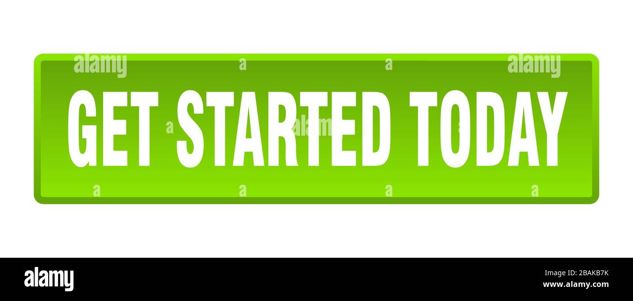 get started today button. get started today square green push button Stock Vector