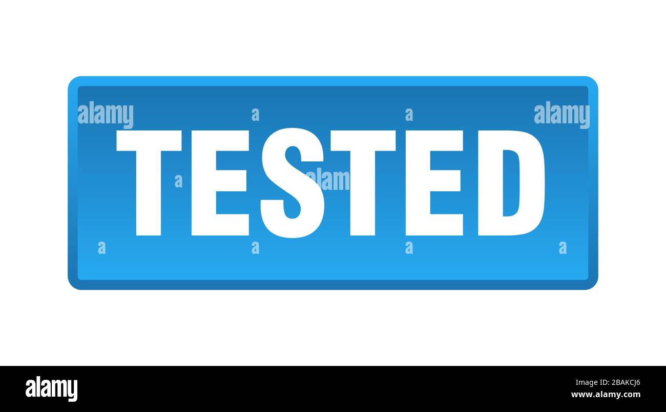 tested button. tested square blue push button Stock Vector Image & Art ...