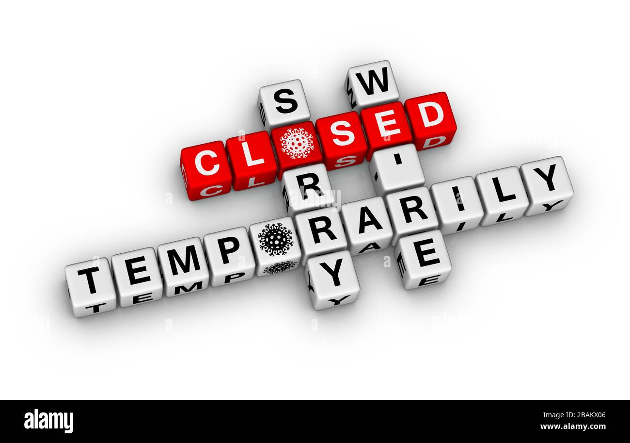 Sorry We're Closed Temporarity Sign with coronavirus icon. 3D crossword puzzle illustration Stock Photo