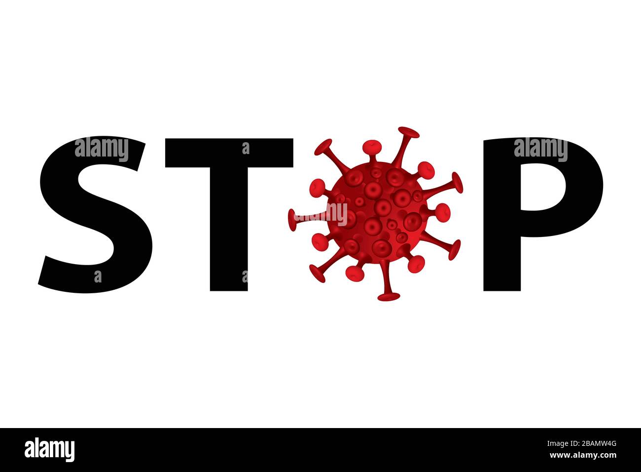 prevention COVID - 19 Coronavirus Warning sign. stop text on white ...